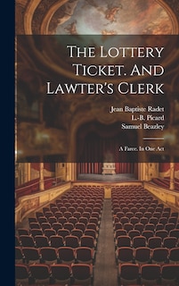 Couverture_The Lottery Ticket. And Lawter's Clerk; A Farce. In One Act