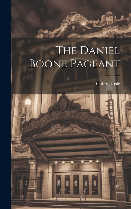Couverture_The Daniel Boone Pageant