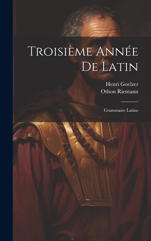 Couverture_Troisi&egrave;me Ann&eacute;e De Latin