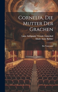Front cover_Cornelia, Die Mutter Der Grachen
