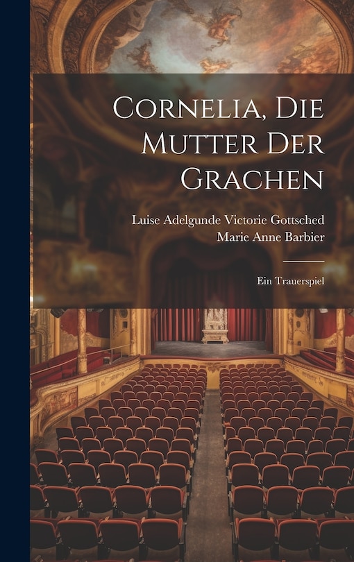 Front cover_Cornelia, Die Mutter Der Grachen