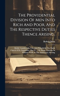 Front cover_The Providential Division Of Men Into Rich And Poor, And The Respective Duties Thence Arising,