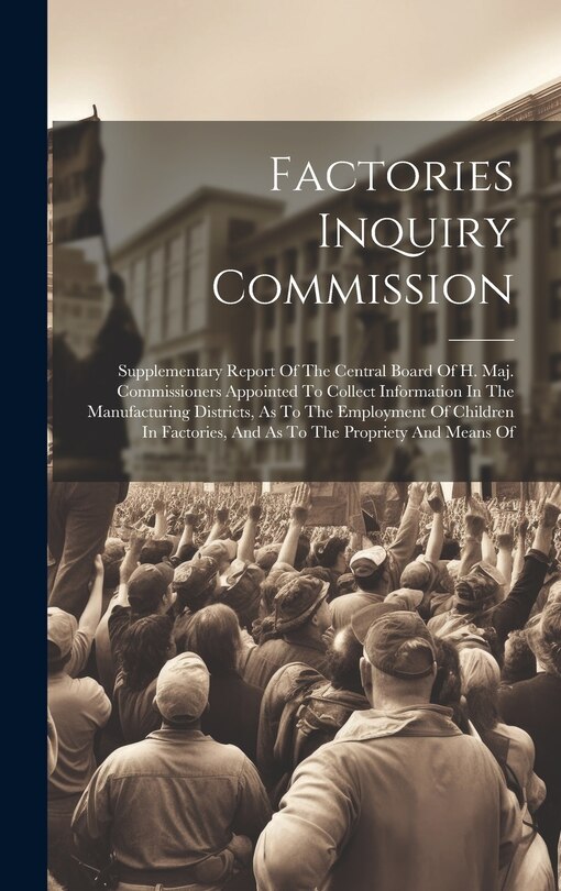 Couverture_Factories Inquiry Commission
