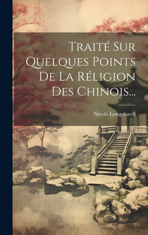 Front cover_Trait&eacute; Sur Quelques Points De La R&eacute;ligion Des Chinois...