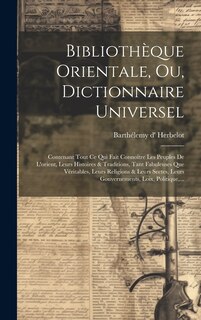 Front cover_Bibliothèque Orientale, Ou, Dictionnaire Universel