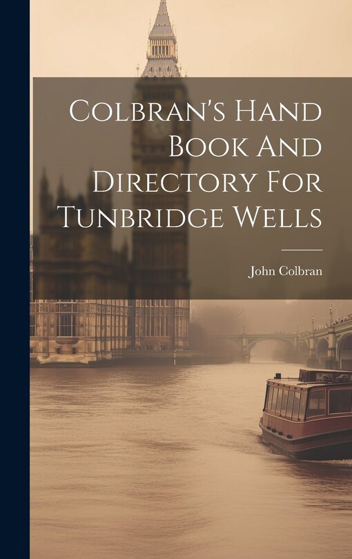 Front cover_Colbran's Hand Book And Directory For Tunbridge Wells
