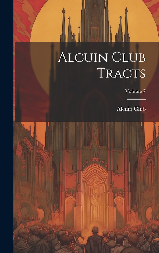 Front cover_Alcuin Club Tracts; Volume 7