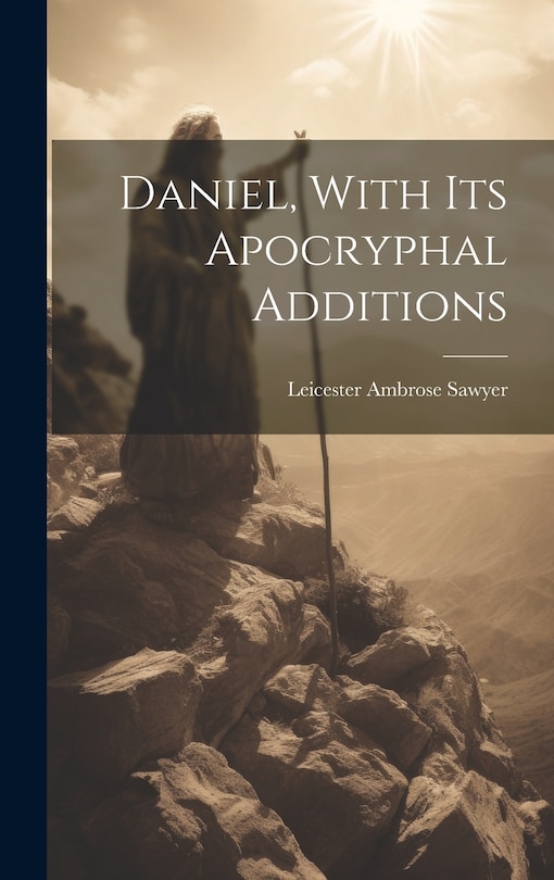Couverture_Daniel, With Its Apocryphal Additions