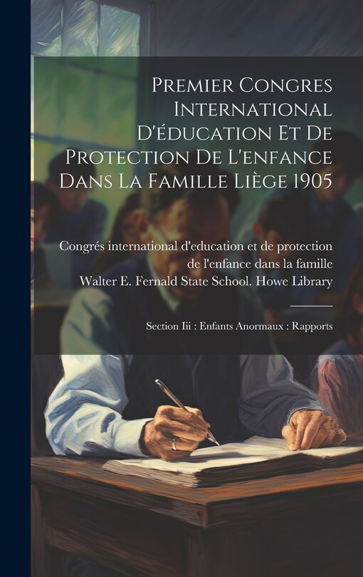 Front cover_Premier Congres International D'&eacute;ducation Et De Protection De L'enfance Dans La Famille Li&egrave;ge 1905