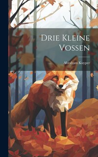 Front cover_Drie Kleine Vossen