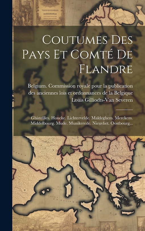 Front cover_Coutumes Des Pays Et Comté De Flandre