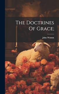 Couverture_The Doctrines Of Grace;