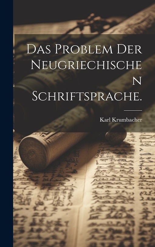 Couverture_Das Problem der neugriechischen Schriftsprache.