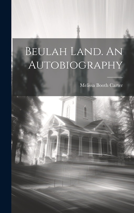 Couverture_Beulah Land. An Autobiography