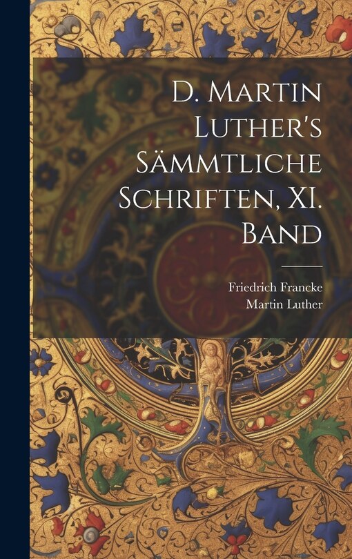 Front cover_D. Martin Luther's sämmtliche Schriften, XI. Band
