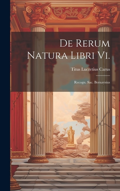 Front cover_De Rerum Natura Libri Vi.