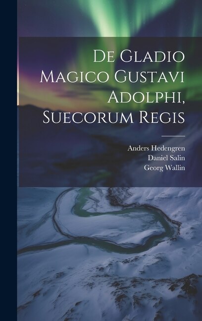 Front cover_De Gladio Magico Gustavi Adolphi, Suecorum Regis