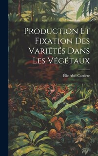 Front cover_Production Et Fixation Des Variétés Dans Les Végétaux
