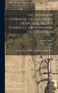 Couverture_Dictionnaire Universel De La Langue Française, Rédigé D'après Le Dictionnaire De L'academie