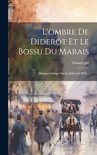 Front cover_L'ombre De Diderot Et Le Bossu Du Marais