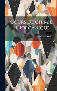 Front cover_Cours De Chimie Inorganique...