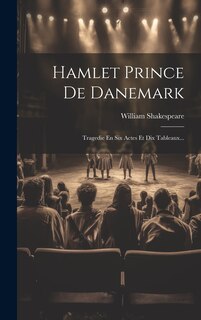 Front cover_Hamlet Prince De Danemark
