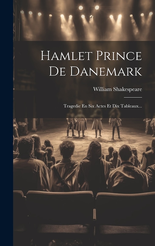 Front cover_Hamlet Prince De Danemark