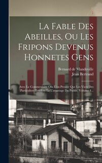 Couverture_La Fable Des Abeilles, Ou Les Fripons Devenus Honnetes Gens