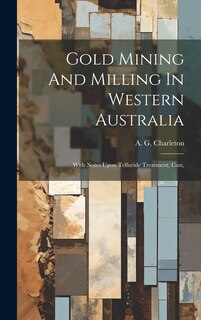 Couverture_Gold Mining And Milling In Western Australia