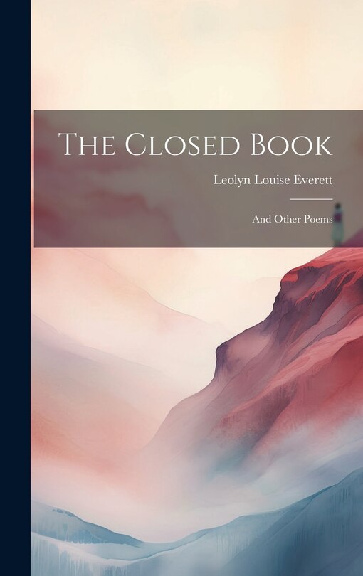 The Closed Book: And Other Poems