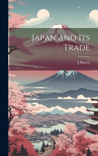 Couverture_Japan and Its Trade