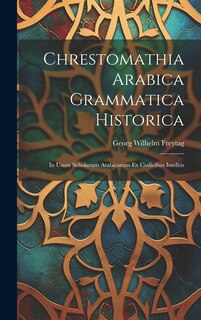 Couverture_Chrestomathia Arabica Grammatica Historica