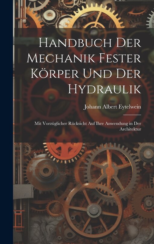Couverture_Handbuch Der Mechanik Fester Körper Und Der Hydraulik