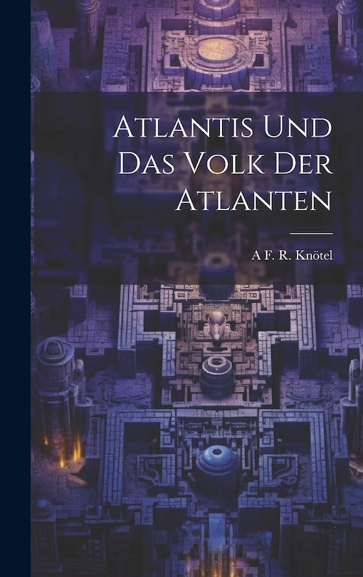 Front cover_Atlantis Und Das Volk Der Atlanten