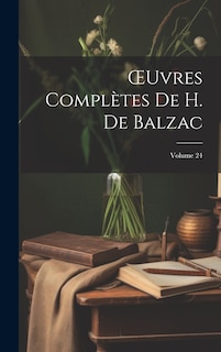 Couverture_OEuvres Complètes De H. De Balzac; Volume 24