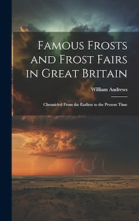 Front cover_Famous Frosts and Frost Fairs in Great Britain