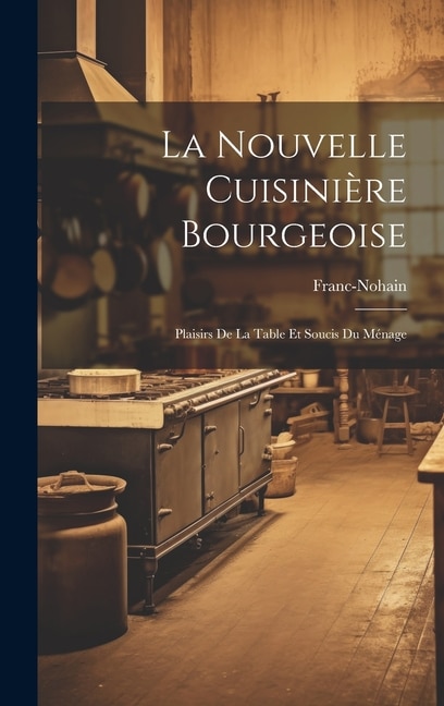 Couverture_La Nouvelle Cuisinière Bourgeoise