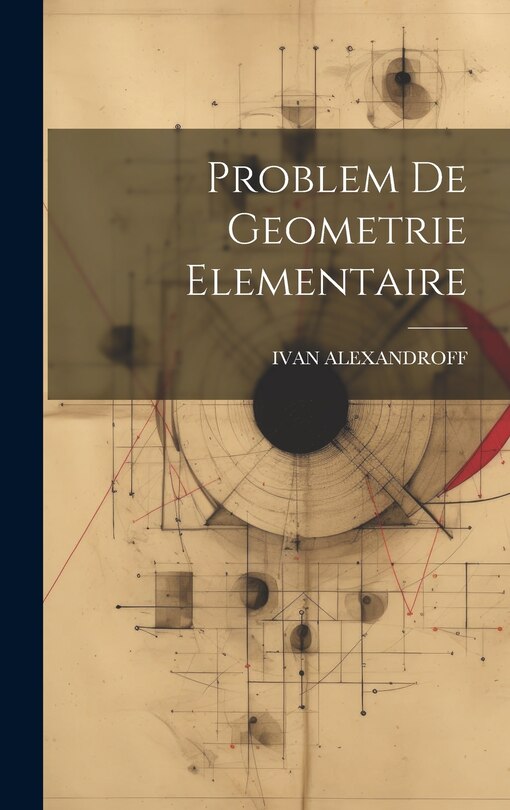 Front cover_Problem De Geometrie Elementaire