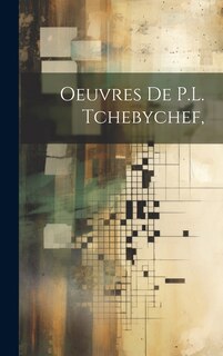 Front cover_Oeuvres De P.L. Tchebychef,