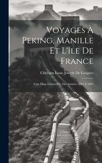 Couverture_Voyages À Peking, Manille Et L'île De France