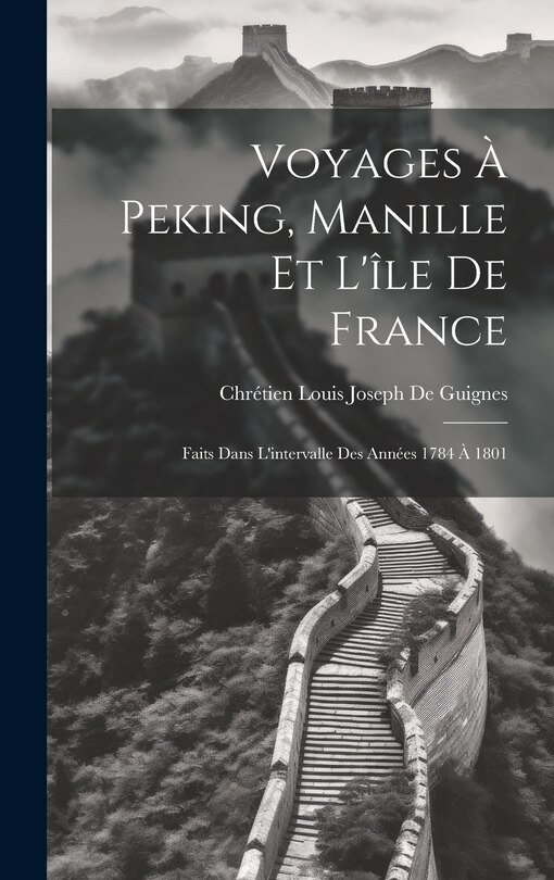 Couverture_Voyages À Peking, Manille Et L'île De France