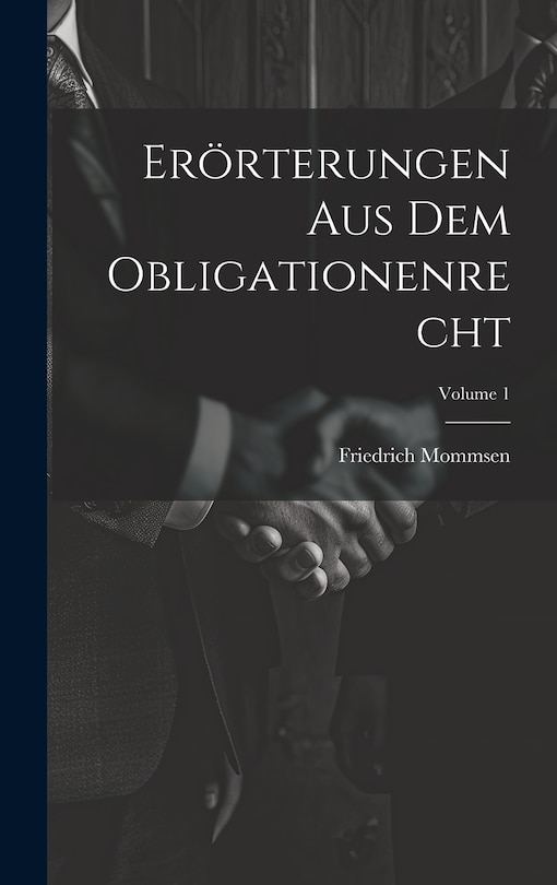 Front cover_Erörterungen Aus Dem Obligationenrecht; Volume 1