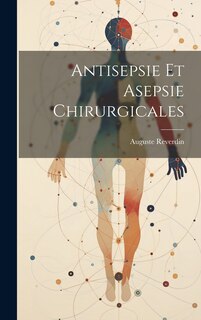 Couverture_Antisepsie Et Asepsie Chirurgicales