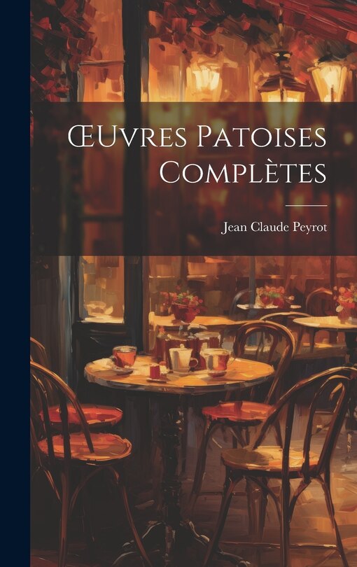 Front cover_OEuvres Patoises Complètes