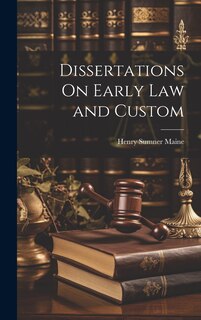Front cover_Dissertations On Early Law and Custom