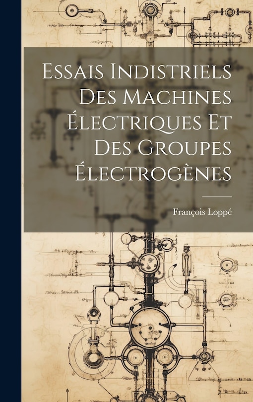 Front cover_Essais Indistriels Des Machines Électriques Et Des Groupes Électrogènes