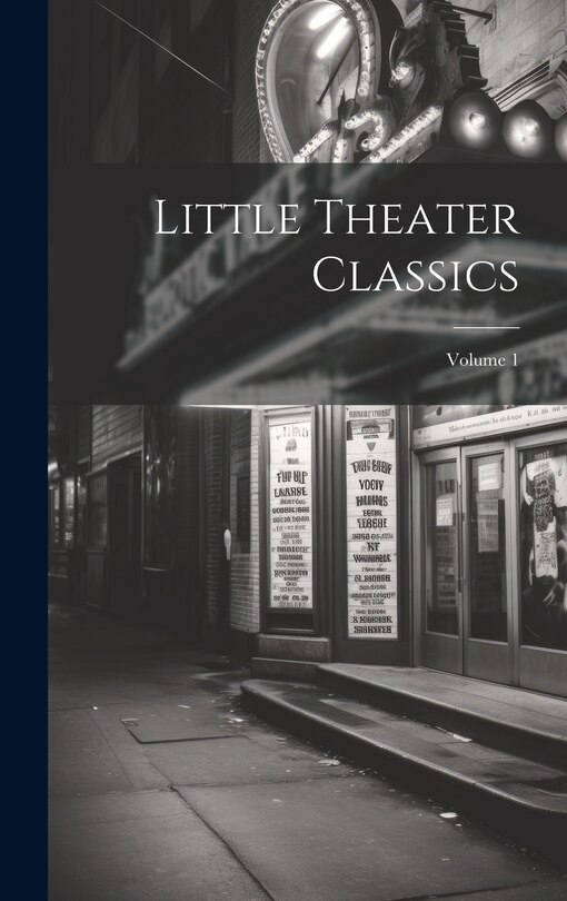 Front cover_Little Theater Classics; Volume 1