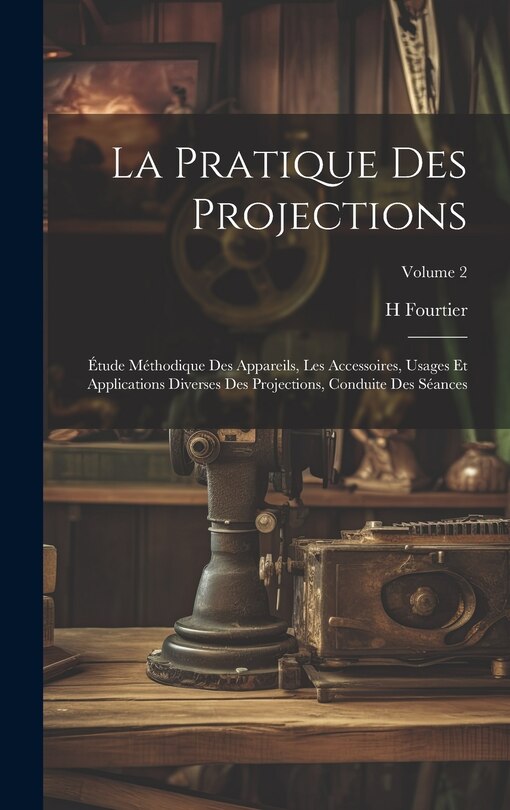 Couverture_La Pratique Des Projections