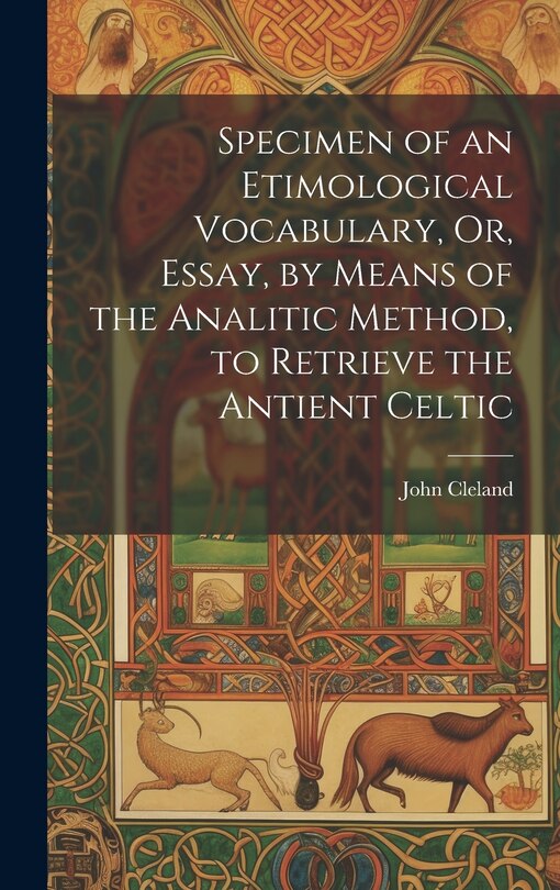 Couverture_Specimen of an Etimological Vocabulary, Or, Essay, by Means of the Analitic Method, to Retrieve the Antient Celtic