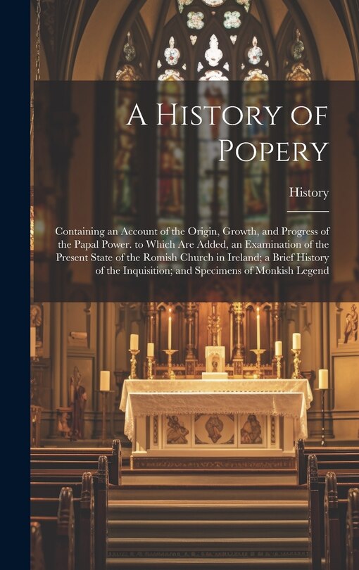 Couverture_A History of Popery